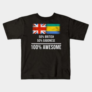 50% British 50% Gabonese 100% Awesome - Gift for Gabonese Heritage From Gabon Kids T-Shirt